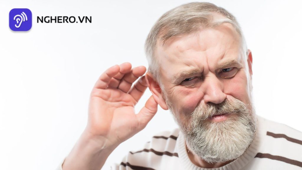 Dấu hiệu nhận biết người bị nặng tai