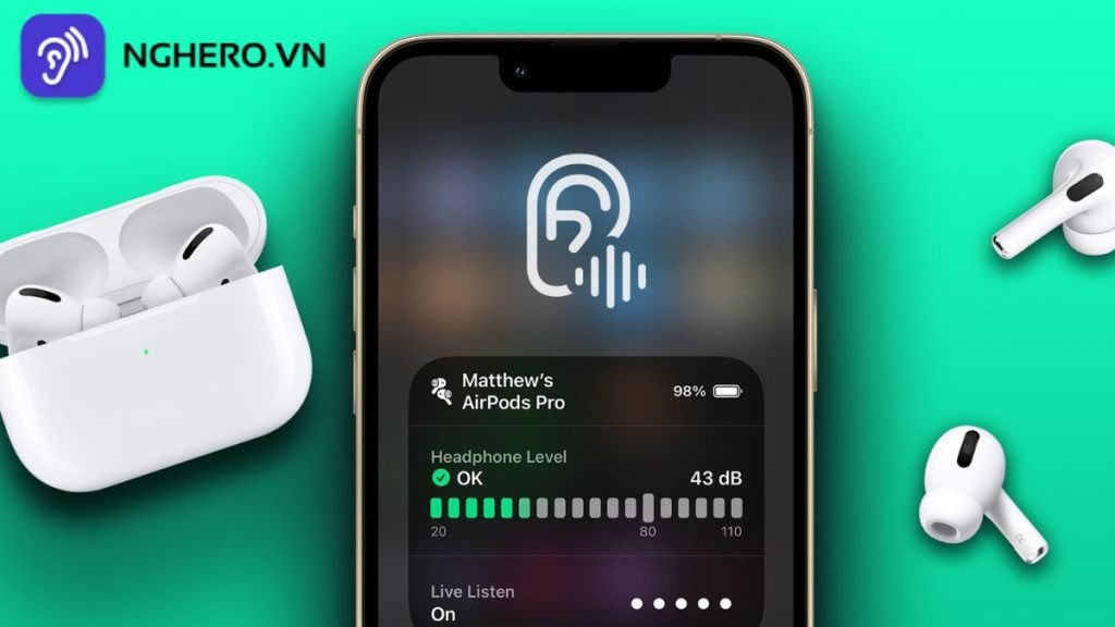 Cách cài đặt ứng dụng trợ thính cho airpods