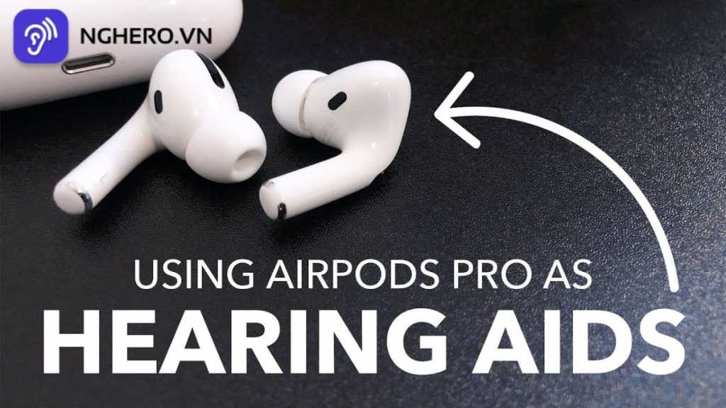 Các ứng dụng trợ thính dành cho airpods